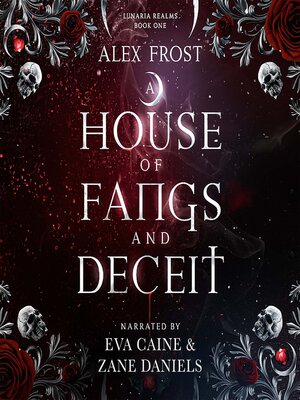 cover image of A House of Fangs and Deceit
